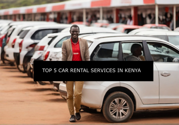Top 5 Car Rental Services in Kenya